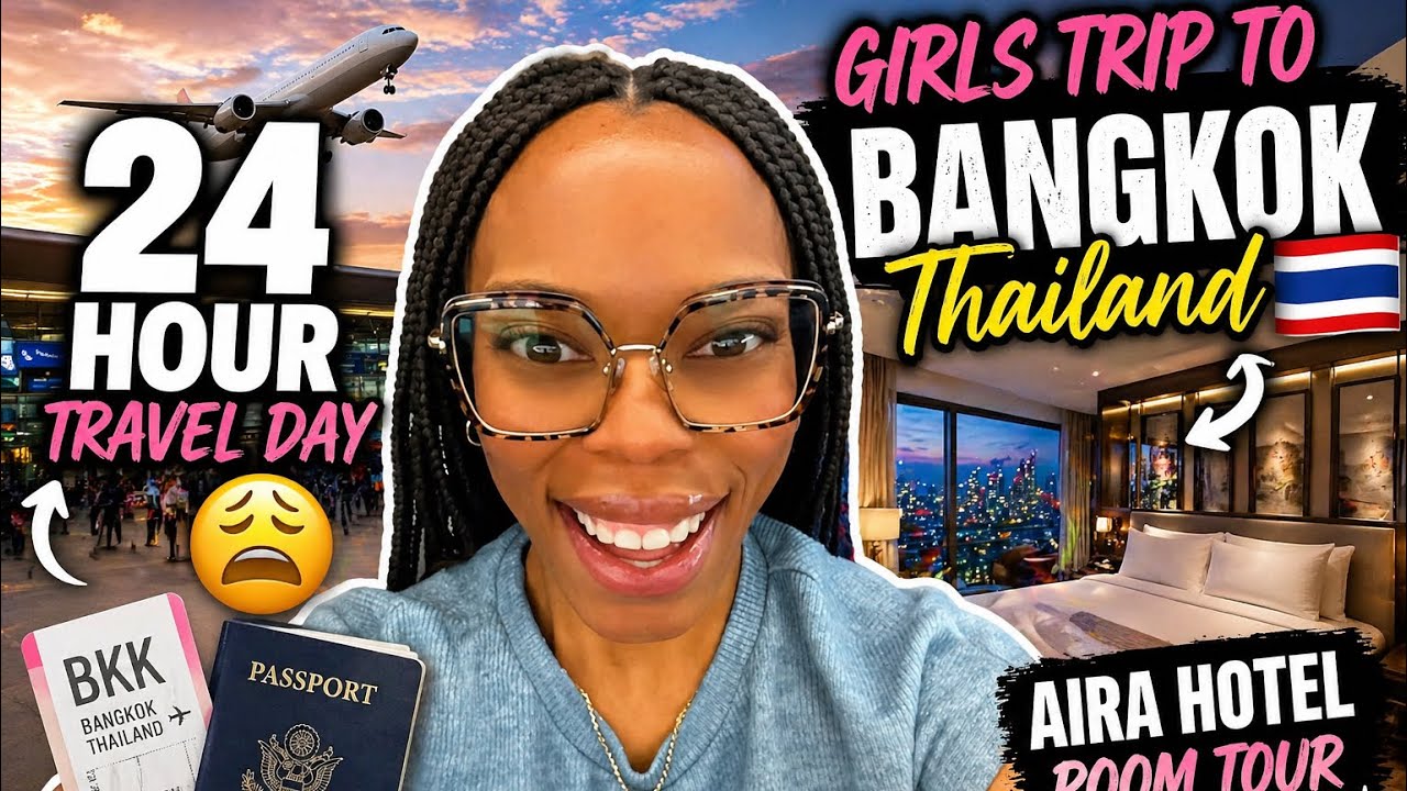 Girls Trip to Bangkok Thailand 🇹🇭 | 24 Hour Travel Day ✈️😩 + Aira Hotel Bangkok Room Tour 🏨