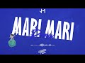 Mari Mari Remix Jona Mix