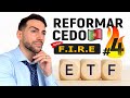 Reformar Cedo #4 (FIRE com ETFs - Independência Financeira)