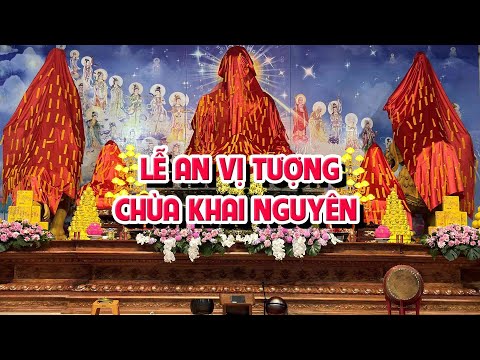 Lễ An Vị Tượng tại Diệu Pháp Đường Chùa Khai Nguyên ngày 07/02/2024