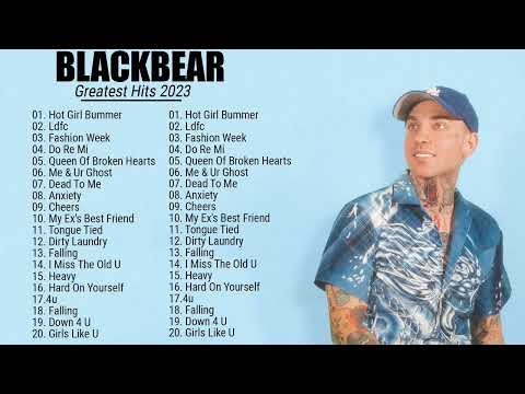 Top Hits Blackbear - Best Songs Of Blackbear Playlist 2023