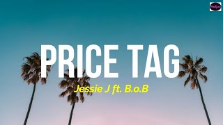Video thumbnail of "Jessie J - Price Tag ft. B.o.B (Lyrics Terjemahan Indonesia)"