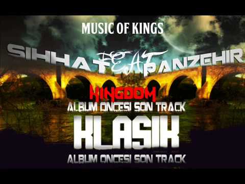 Sıhhat feat Panzehir - Klasik ( KİNGDOM ALBÜMÜ ÖNCESİ SON TRACK 2013 )