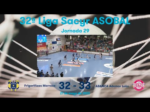 32ª Liga Sacyr ASOBAL J29: Frigoríficos Morrazo - ABANCA Ademar León 32-33