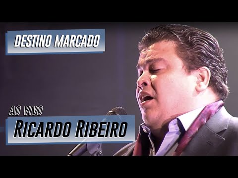 Ricardo Ribeiro - "Destino Marcado"