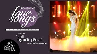 Medley: Cô Đơn Giữa Cuộc Tình, Hãy Mặc Em Đi, Gửi Người Yêu Cũ - Hồ Ngọc Hà | Đêm Nhạc Love Songs 2
