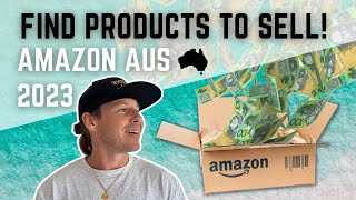How to Find Products to Sell on Amazon Australia 2023 | Ep. 2 of Amazon Australia mini series