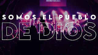 MÚSICA CRISTIANA | SOMOS EL PUEBLO DE DIOS