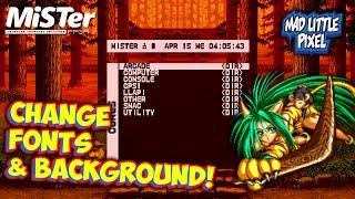Customize MiSTer FPGA Project - How To Change Menu Font & Background Image!