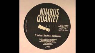 Nimbus Quartet - Your House Is Yours Parts II&III Simultaneously