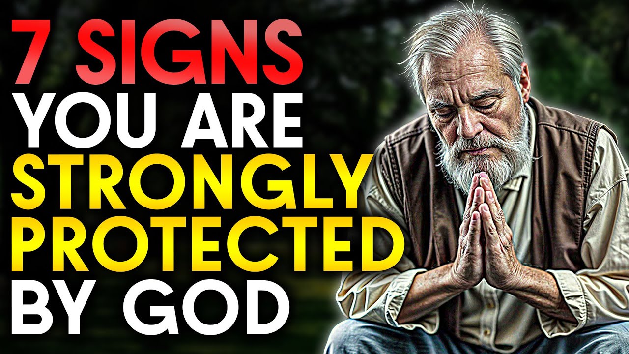 7 Clear Signs You Are Under God's Protection!