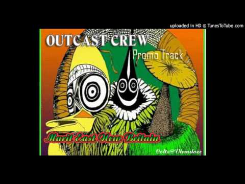 Outcast Crew - Marit East New Britain (Promo Track) ❤🌋🌋🌋🤙💯