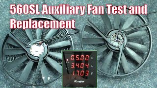 560SL – Test i wymiana wentylatora pomocniczego (auxiliary fan)