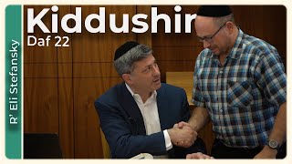 דף יומי קידושין דף 22 מאת ר' אלי סטפנסקי