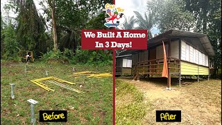 We Built A Home In 3 Days!