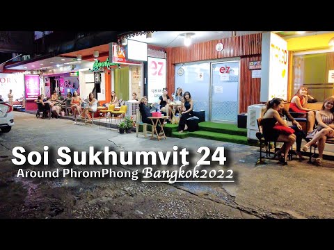 Bangkok Thai massage street, Sukhumvit 24 Phrom Phong- 2022 Thailand 4K Travel Vlog