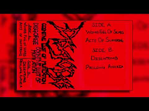 Disgorge (US) - Cognitive Lust of Mutilation (Full demo) 1992
