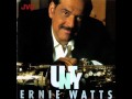 You Say You Care - Ernie Watts