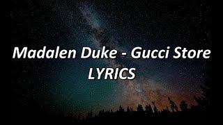 Madalen Duke - Gucci Store - LYRICS