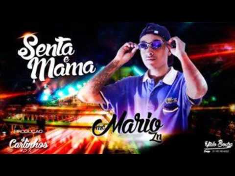 MC MARIO ZN SENTA E MAMA [ DJ CARLINHOS DA S.R ]