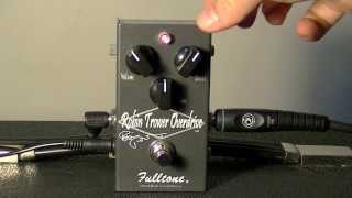 Video thumbnail for Fulltone Robin Trower Overdrive Pedal Demo and Review by GoGuitarLive