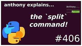 the `split` command! (beginner - intermediate) anthony explains #406