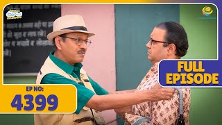 FULL EPISODE! 4399 - Bhide kyu darr raha hai popatlal se | Taarak Mehta Ka Ooltah Chashmah