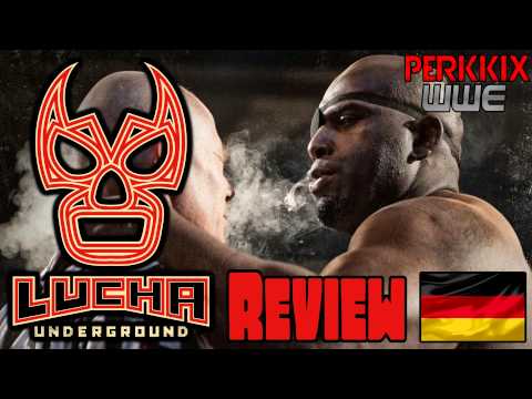 Lucha Underground Review - 03.06.15 (#30) - SUBMISSION MATCH! (Deutsch/German)
