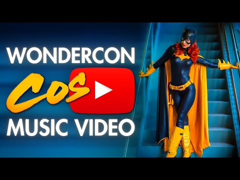 WonderCon - Cosplay Music Video 2017