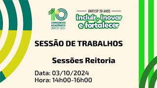 Slot - 9503 - Sessões Reitoria - Congresso Acadêmico 2024