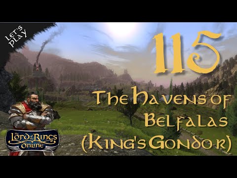LOTRO: The Saga of Vegward - Episode 115: The Havens of Belfalas (King's Gondor) [Arkenstone Server]