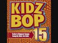 Kidz Bop Kids-Better In Time