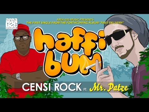 Censi Rock - Haffi Bun feat. Mr. Patze [Official Video 2013]