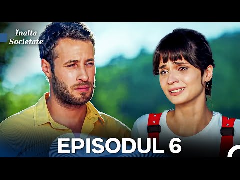 Înalta Societate Episodul 6 (Versiunea Lungă)