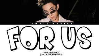 Download lagu RYUL (LNGSHOT) - 'For Us' Lyrics_Color Coded Lyrics mp3 Download lagu RYUL (LNGSHOT) - 'For Us' Lyrics_Color Coded Lyrics mp3