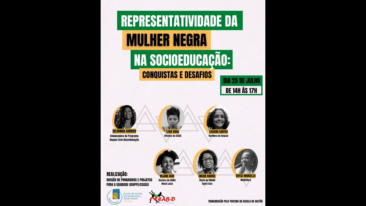 Roda de conversa online A Representatividade da Mulher Negra na Socioeducação: Conquistas e Desafios