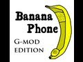 banana phone gmod edition 