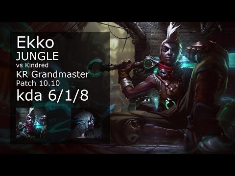 Ekko vs Kindred Jungle - KR Grandmaster 6/1/8 Patch 10.10 Gameplay