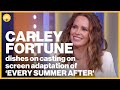 Author Carley Fortune teases casting for screen adaptation of 'Every Summer After'