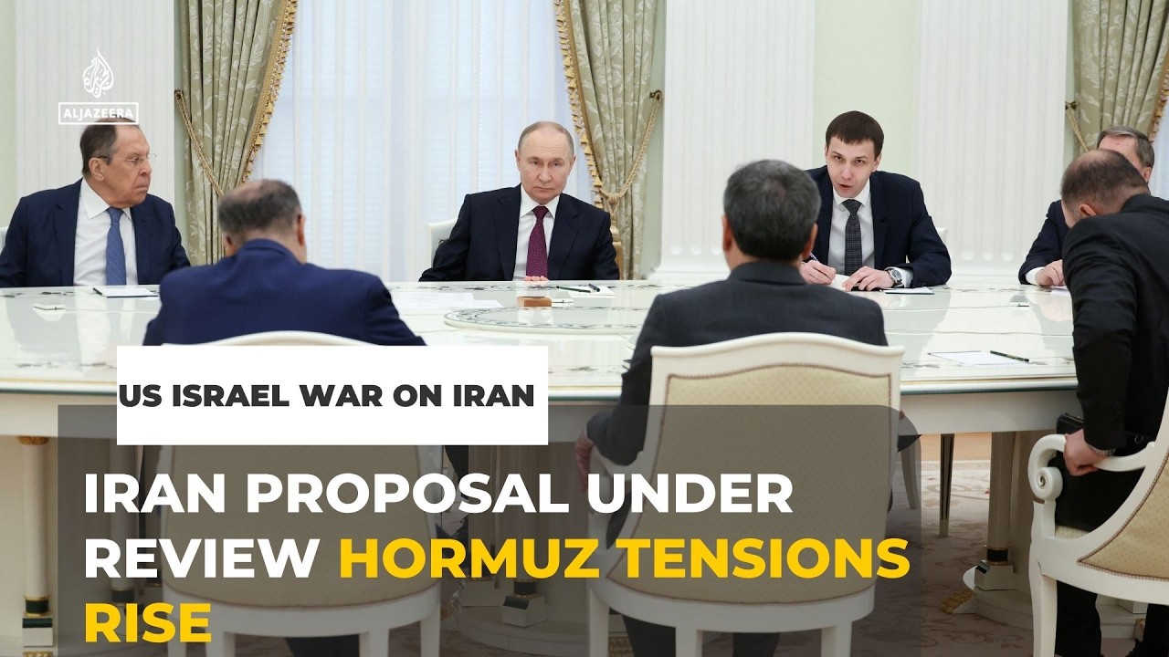 Iran proposal under review as US weighs red lines amid Strait of Hormuz tensions