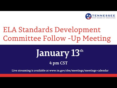 January 13, 2025 ELA Standards Development Committee Follow up Meeting