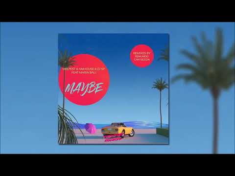 Deepest, AMHouse, DJ SP, Maria Bali - Maybe (Remundo Remix)