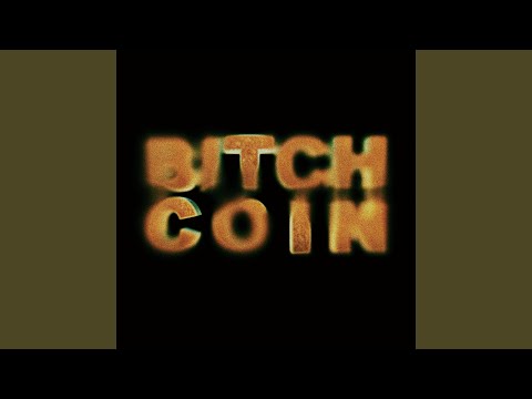 BITCHCOIN