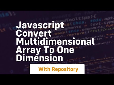 Javascript Convert Multidimensional Array To One Dimension