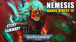 Nemesis | Horus Heresy 13 | Warhammer 40K Book Summary