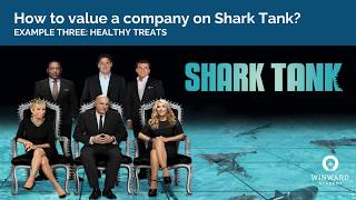 Shark Tank Valuations Broken Down Step-by-Step!
