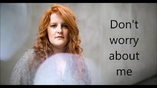 Frances Don&#39;t worry about me - Lyrics