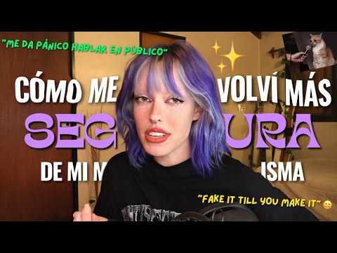 trucos para tener más SEGURIDAD y AUTOCONFIANZA instantáneamente (mi experiencia) ✨