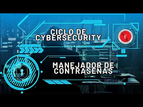 Ciclo de Cybersecurity Manejador de contraseñas 03 31 2025