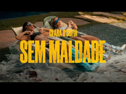 Sem Maldade - Clara x Sofia